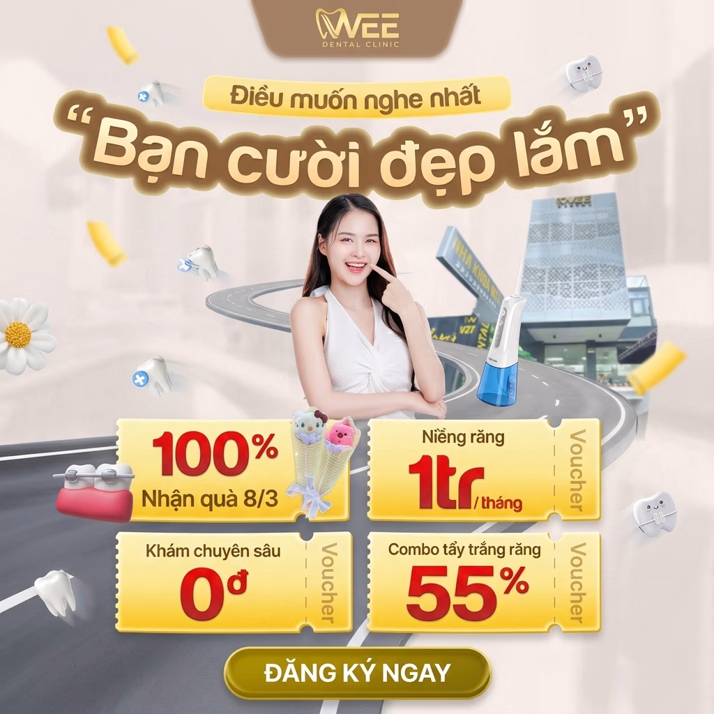 ưu đãi tháng 3 tại nha khoa Wee